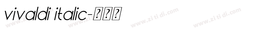 vivaldi italic字体转换